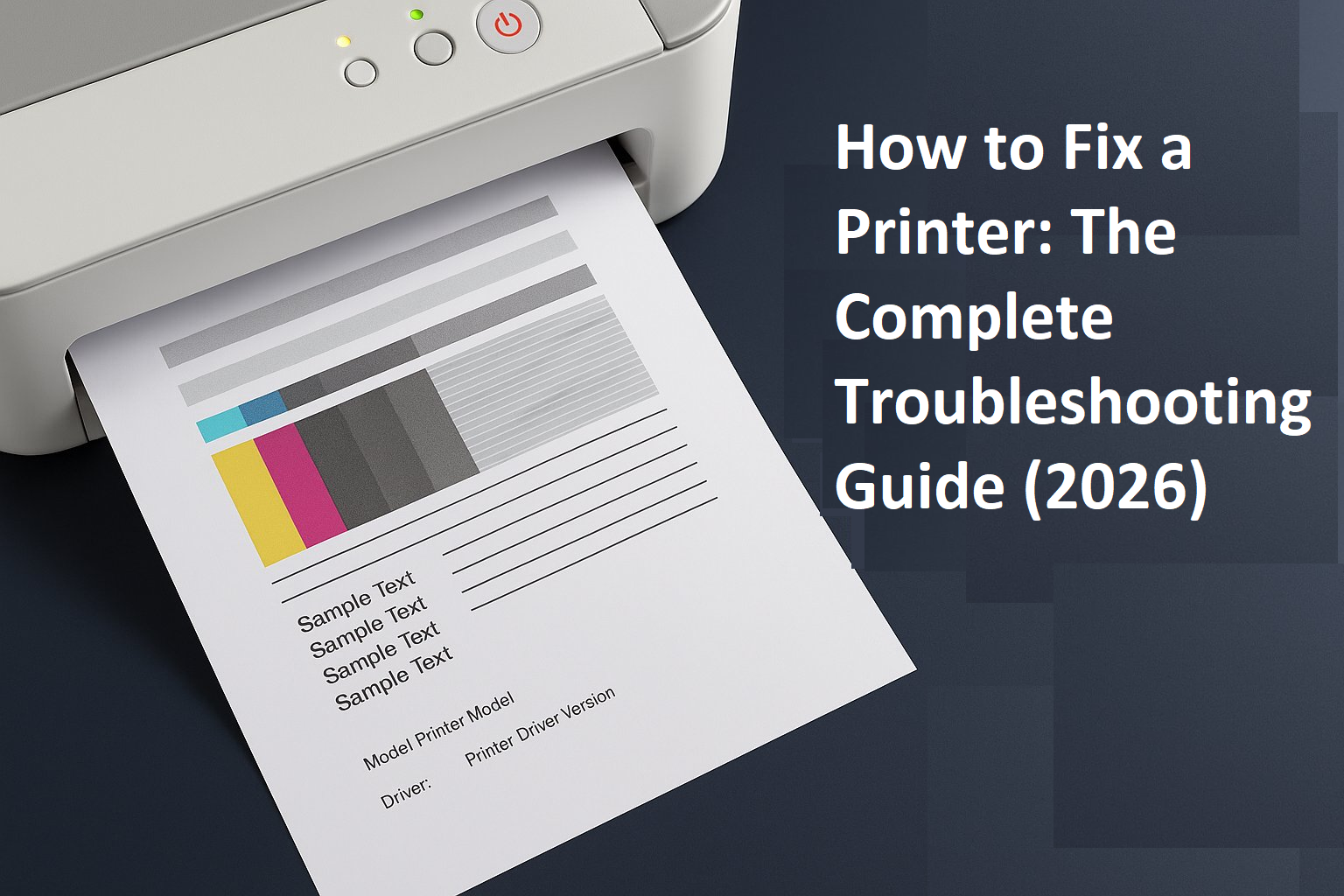 How-to-Fix-a-Printer-The-Complete-Troubleshooting-Guide-2026