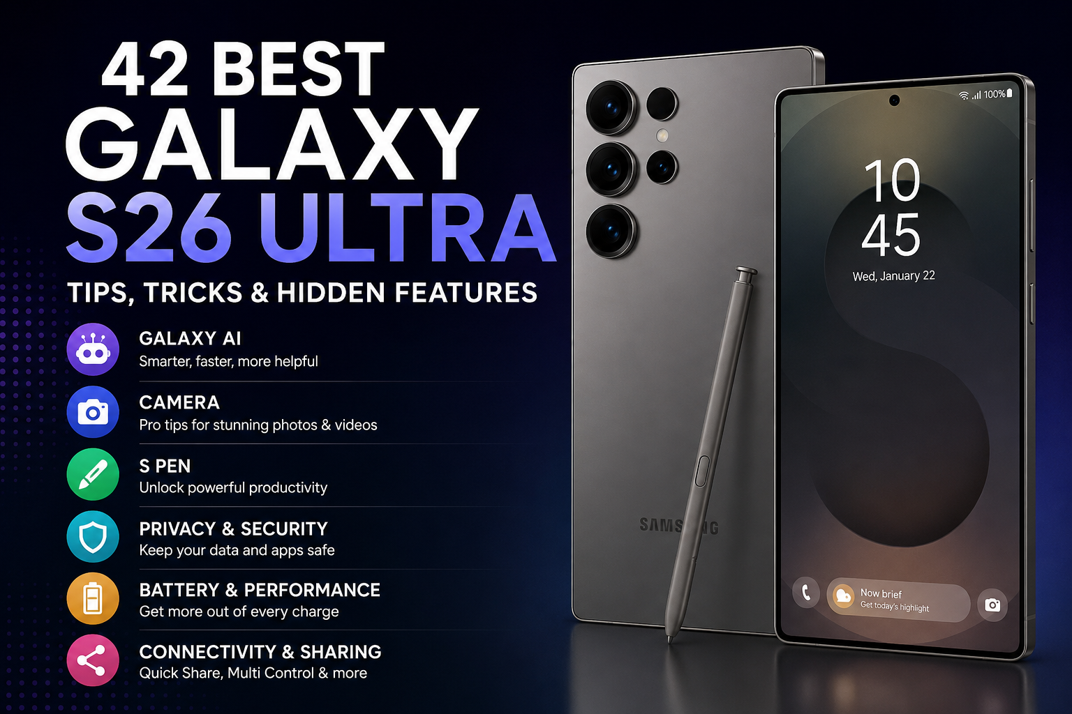42 Best Samsung Galaxy S26 Ultra Tips and Tricks, and Hidden Features